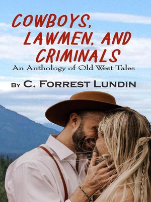 cover image of Cowboys, Lawmen, and Criminals